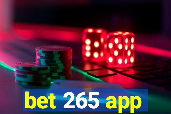 bet 265 app